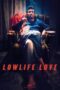 Nonton Film Lowlife Love (2015) Bioskop21 Nonton Film Lowlife Love (2015) Bioskop21