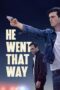 Nonton Film He Went That Way (2024) Bioskop21 Nonton Film He Went That Way (2024) Bioskop21