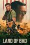 Nonton Film Land of Bad (2024) Bioskop21 Nonton Film Land of Bad (2024) Bioskop21