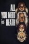 Nonton Film All You Need Is Death (2024) Bioskop21 Nonton Film All You Need Is Death (2024) Bioskop21