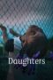 Nonton Film Daughters (2024) Bioskop21 Nonton Film Daughters (2024) Bioskop21