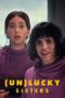 Nonton Film (Un)lucky Sisters (2024) Bioskop21 Nonton Film (Un)lucky Sisters (2024) Bioskop21