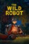 Nonton Film The Wild Robot (2024) Bioskop21 Nonton Film The Wild Robot (2024) Bioskop21