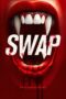 Nonton Film Swap (2024) Bioskop21 Nonton Film Swap (2024) Bioskop21