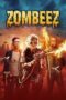 Nonton Film Zombeez (2023) Bioskop21 Nonton Film Zombeez (2023) Bioskop21