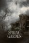 Nonton Film Spring Garden (2024) Bioskop21 Nonton Film Spring Garden (2024) Bioskop21