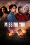 Nonton Film Missing You (2025) Bioskop21 Nonton Film Missing You (2025) Bioskop21