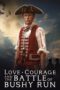 Nonton Film Love, Courage and the Battle of Bushy Run (2024) Bioskop21 Nonton Film Love, Courage and the Battle of Bushy Run (2024) Bioskop21
