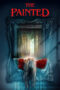 Nonton Film The Painted (2024) Bioskop21 Nonton Film The Painted (2024) Bioskop21