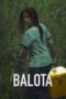 Nonton Film Balota (2024) Bioskop21 Nonton Film Balota (2024) Bioskop21