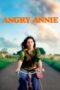 Nonton Film Angry Annie (2022) Bioskop21