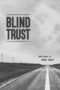 Nonton Film Blind Trust (2021) Bioskop21 Nonton Film Blind Trust (2021) Bioskop21