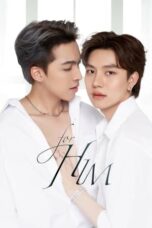 Nonton Film For Him (2023) Bioskop21