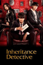 Nonton Film Inheritance Detective (2025) Bioskop21