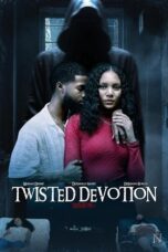 Nonton Film Twisted Devotion (2025) Bioskop21