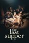 Nonton Film The Last Supper (2025) Bioskop21 Nonton Film The Last Supper (2025) Bioskop21