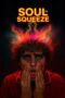 Nonton Film Soul to Squeeze (2025) Bioskop21 Nonton Film Soul to Squeeze (2025) Bioskop21