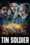 Nonton Film Tin Soldier (2025) Bioskop21 Nonton Film Tin Soldier (2025) Bioskop21