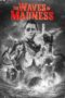Nonton Film The Waves of Madness (2024) Bioskop21 Nonton Film The Waves of Madness (2024) Bioskop21