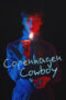 Nonton Film Copenhagen Cowboy (2023) Bioskop21