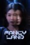 Nonton Film Fancy Land (2025) Bioskop21