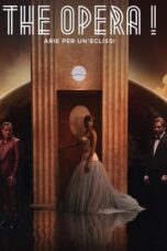 Nonton Film The Opera! Arias for an Eclipse (2025) Bioskop21