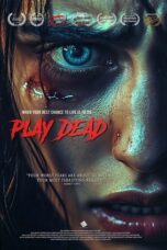 Nonton Film Play Dead (2025) Bioskop21