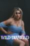 Nonton Film Wild Diamond (2024) Bioskop21 Nonton Film Wild Diamond (2024) Bioskop21
