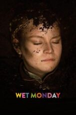 Nonton Film Wet Monday (2024) Bioskop21