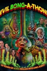 Nonton Film Evil Bong-A-Thon! (2025) Bioskop21