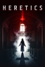 Nonton Film Heretics (2024) Bioskop21