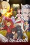Nonton Film Bye Bye, Earth Season 3 (2024) Bioskop21