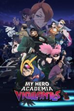 Nonton Film My Hero Academia: Vigilantes (2025) Bioskop21