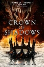 Nonton Film Crown of Shadows (2025) Bioskop21
