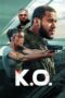 Nonton Film K.O. (2025) Bioskop21 Nonton Film K.O. (2025) Bioskop21