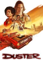 Nonton Film Duster (2025) Bioskop21